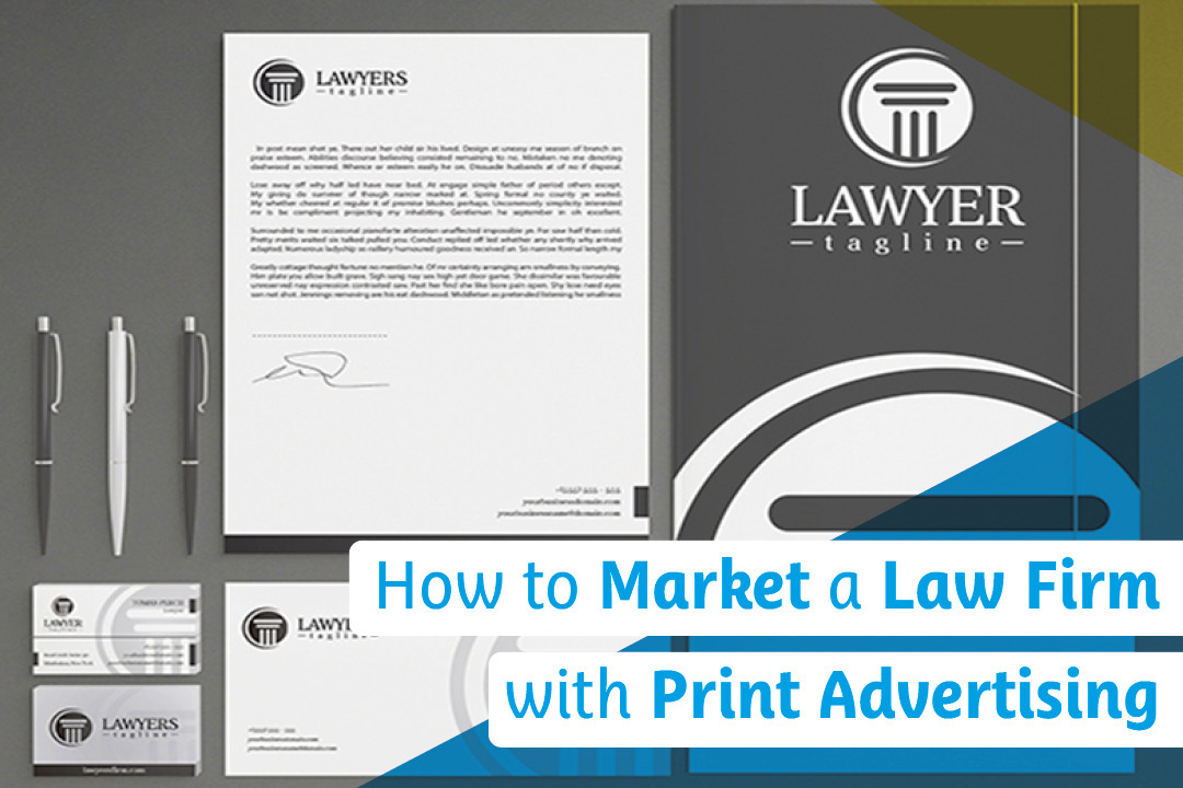 How to Market a Law Firm with Print Media